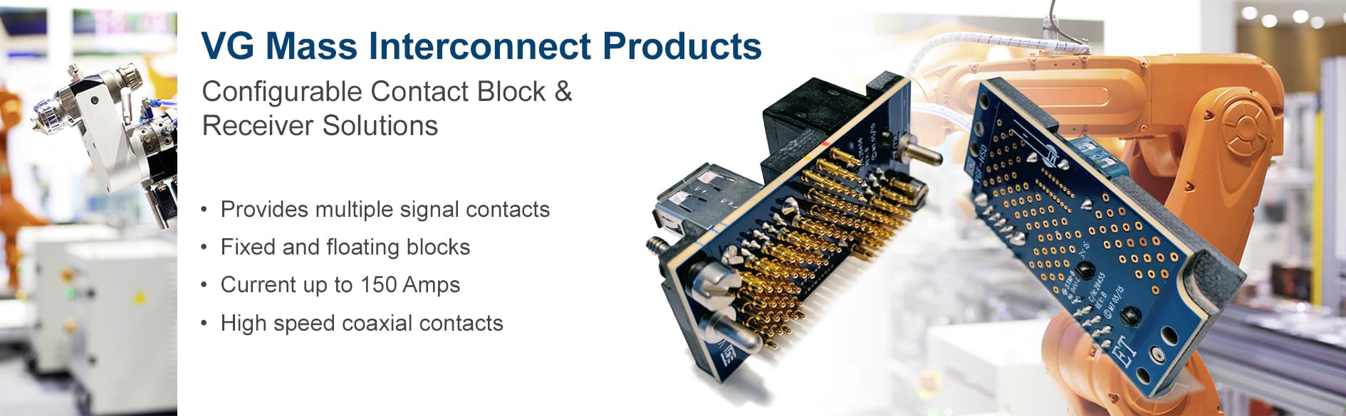 Click to learn more about VG Mass Interconnect products